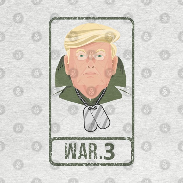 Trump World War 3 by samirysf